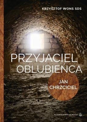 Przyjaciel Oblubieńca. Autor: Krzysztof Wons SDS. SmakLiter.pl Okładka książki Przyjaciel Oblubieńca