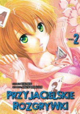 Przyjacielskie rozgrywki. Tom 2. Autor: Yuuki Satou, Mikoto Yamaguchi. SmakLiter.pl Okładka książki Przyjacielskie rozgrywki. Tom 2