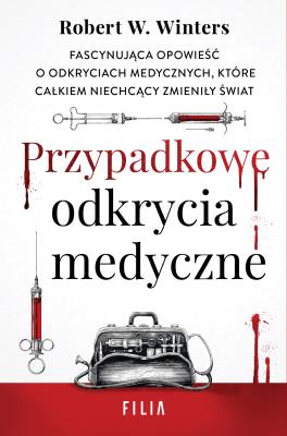 Okładka książki Przypadkowe odkrycia medyczne