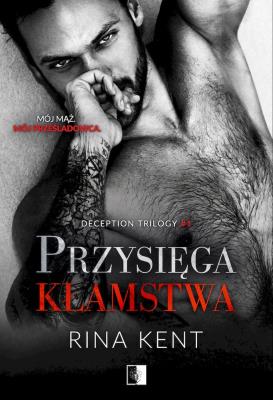 Okładka książki Przysięga kłamstwa. Deception Trilogy. Tom 1