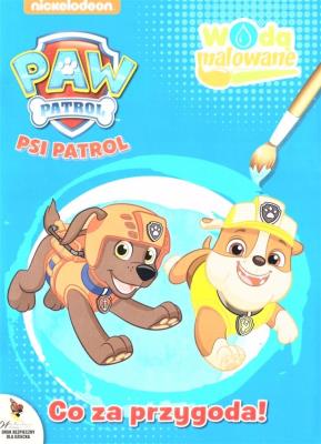 Okładka książki Psi patrol Co za przygoda!