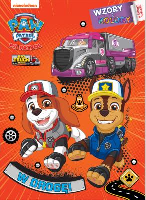 Okładka książki Psi Patrol. Wzory i Kolory 4. W drogę!