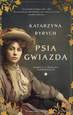 Psia gwiazda DL. Autor: Ryrych Katarzyna. SmakLiter.pl Okładka książki Psia gwiazda DL