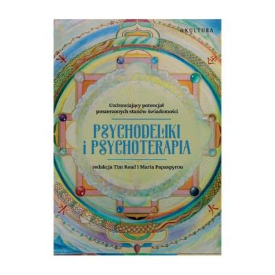 Psychodeliki i psychoterapia. Autor: Opracowanie zbiorowe. SmakLiter.pl Okładka książki Psychodeliki i psychoterapia