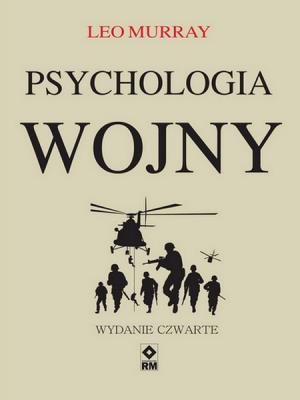 Okładka książki Psychologia wojny (wyd. 2022)