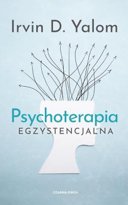Okładka książki Psychoterapia egzystencjalna wyd. 2