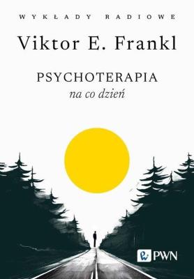 Okładka książki Psychoterapia na co dzień. Wykłady radiowe