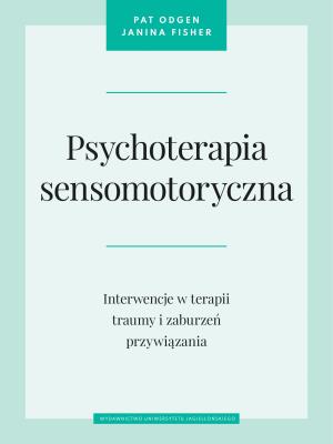 Okładka książki Psychoterapia sensomotoryczna