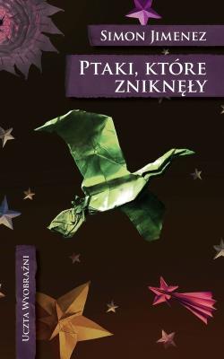 Ptaki które zniknęły tw. /MAG/. Autor: Imenez Simon. SmakLiter.pl Okładka książki Ptaki które zniknęły tw. /MAG/