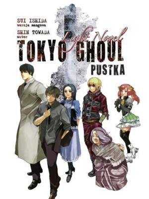 Pustka. Tokyo Ghoul Light Novel. Autor: Sui Ishida, Towada Shin. SmakLiter.pl Okładka książki Pustka. Tokyo Ghoul Light Novel