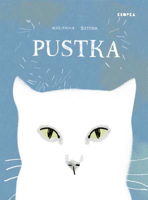 Pustka. Autor: Marianna Sztyma. SmakLiter.pl Okładka książki Pustka