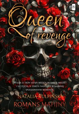 Queen of Revenge 2. Autor: Natalia Kulpińska. SmakLiter.pl Okładka książki Queen of Revenge 2