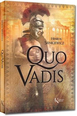 Quo vadis. Autor: Henryk Sienkiewicz. SmakLiter.pl Okładka książki Quo vadis