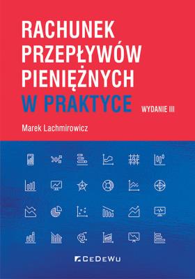 Okładka książki Rachunek przepływów pieniężnych w praktyce w.3