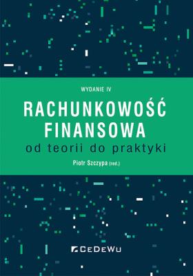 Okładka książki Rachunkowość finansowa - od teorii do praktyki (wyd. IV)