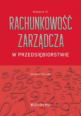 Okładka książki Rachunkowość zarządcza w przedsiębiorstwie (Wyd. III)