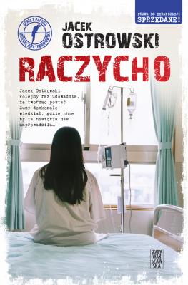 Raczycho. Autor: Ostrowski Jacek. SmakLiter.pl Okładka książki Raczycho