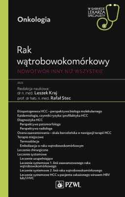 Okładka książki Rak wątrobowokomórkowy. Nowotwór inny niż wszystkie