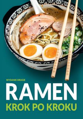 Ramen krok po kroku. Autor: Donovan Robin. SmakLiter.pl Okładka książki Ramen krok po kroku