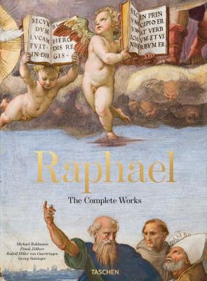 Okładka książki Raphael. The Complete Works. Paintings, Frescoes, Tapestries, Architecture wer. angielska