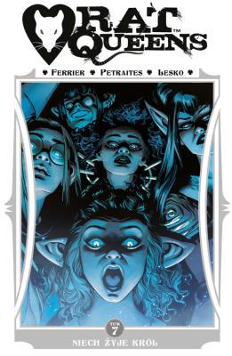 Rat Queens, tom 7: Niech żyje król. Autor: Ryan Ferrier. SmakLiter.pl Okładka książki Rat Queens, tom 7: Niech żyje król
