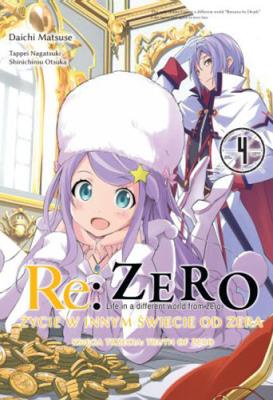 Okładka książki Re: Zero Życie w innym świecie od zera. Księga 3 - Truth of Zero 04