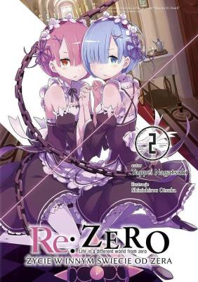 Okładka książki Re: Zero. Życie w innym świecie od zera. Light Novel. Tom 2