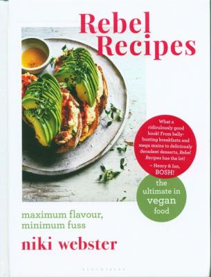 Rebel Recipes. Autor: Webster Niki. SmakLiter.pl Okładka książki Rebel Recipes