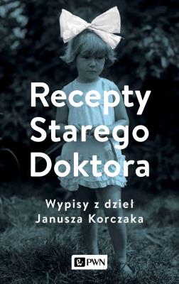 Okładka książki Recepty Starego Doktora