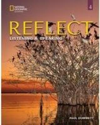 Reflect Listening & Speaking 4 B1+. Autor: Dummett Paul. SmakLiter.pl Okładka książki Reflect Listening & Speaking 4 B1+