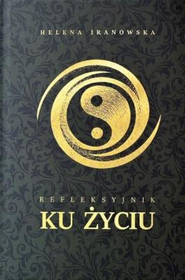 Okładka książki Refleksyjnik Ku życiu