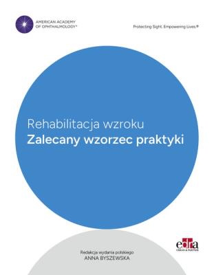 Okładka książki Rehabilitacja wzroku Zalecany wzorzec praktyki