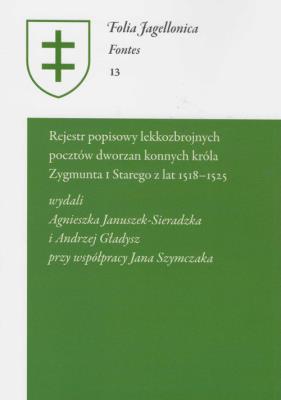Rejestr popisowy lekkozbrojnych pocztów dworzan konnych. Wydawca: Polskie Towarzystwo Historyczne. SmakLiter.pl Opakowanie Rejestr popisowy lekkozbrojnych pocztów dworzan konnych