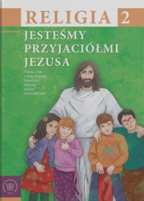 Opakowanie Religia SP 2 podr Jesteśmy przyjaciółmi Jezusa