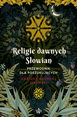 Okładka książki Religie dawnych Słowian w.2