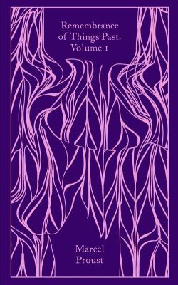 Okładka książki Remembrance of Things Past: Volume 1