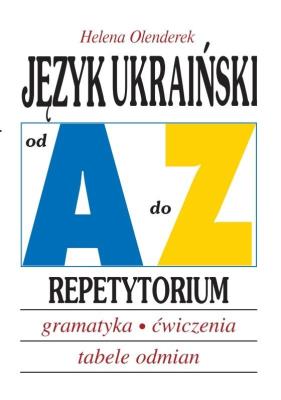 Repetytorium od A do Z - J.ukraiński. Autor: helena Olenderek. SmakLiter.pl Okładka książki Repetytorium od A do Z - J.ukraiński