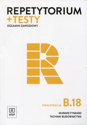 Repetytorium + testy Egzamin zawodowy Kwalifikacja B.18. Autor: Popek Mirosława, Renata Solonek, Robert Pyszel. SmakLiter.pl Okładka książki Repetytorium + testy Egzamin zawodowy Kwalifikacja B.18