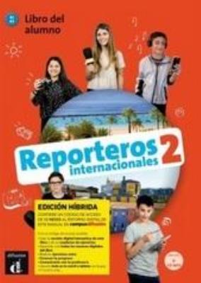 Reporteros Internacionales 2 Edicion hbrida. Autor:   Praca zbiorowa. SmakLiter.pl Okładka książki Reporteros Internacionales 2 Edicion hbrida