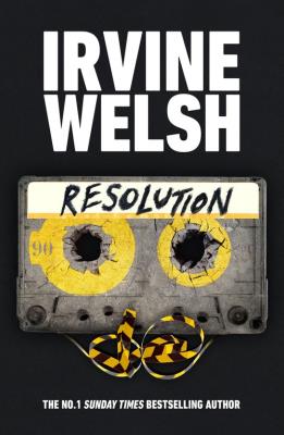 Resolution. Autor: Welsh, Irvine. SmakLiter.pl Okładka książki Resolution