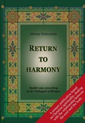 Return to harmony. Autor: Alfreda Walkowska. SmakLiter.pl Okładka książki Return to harmony
