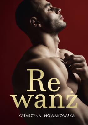 Rewanż. Autor: Katarzyna Nowakowska-Sito. SmakLiter.pl Okładka książki Rewanż