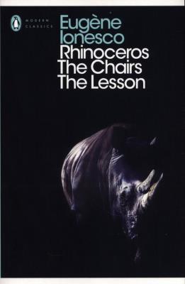Rhinoceros, The Chairs, The Lesson. Autor: Ionesco Eugene. SmakLiter.pl Okładka książki Rhinoceros, The Chairs, The Lesson