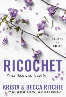 Ricochet. Autor: Becca Ritchie, Krista Ritchie. SmakLiter.pl Okładka książki Ricochet
