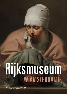 Okładka książki Rijksmuseum w Amsterdamie
