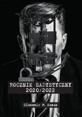 Okładka książki Rocznik Sadystyczny 2020/2022