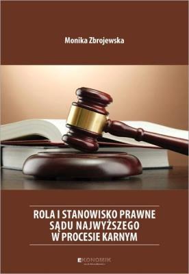 Okładka książki Rola i stanowisko prawne Sądu Najwyższego...