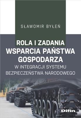 Okładka książki Rola i zadania państwa gospodarza w integracji systemu bezpieczeństwa narodowego