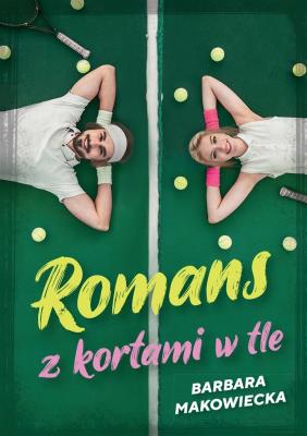 Romans z kortami w tle. Autor: Barbara Makowiecka. SmakLiter.pl Okładka książki Romans z kortami w tle