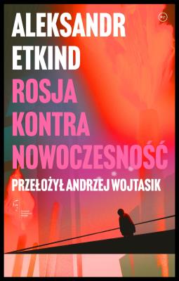 Okładka książki Rosja kontra nowoczesność